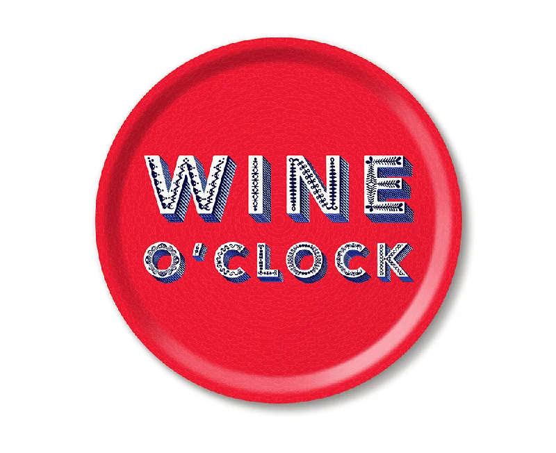 Round Word Tray - Wine O'Clock - by Jamida