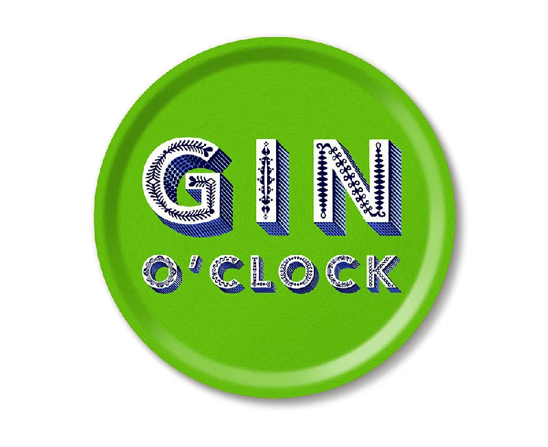 Round Word Tray - Gin O'Clock - by Jamida